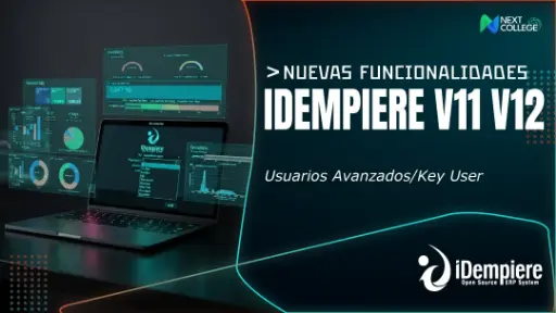 Nuevas funcionalidades iDempiere v11 v12